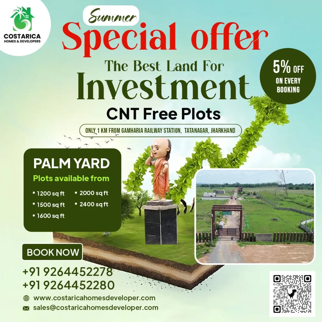 πΏ Palm Yard β The Best CNT-Free Plots for Investment Near Tatanagar
Looking for secure, well-connected land to build your dream home or grow your investment portfolio in Jharkhand? Costarica Homes & Developers proudly presents Palm Yard β a premium plotting project offering CNT-free plots just 1 KM from Gamharia Railway Station, Tatanagar.
π Read more at:
π www.costaricahomesdeveloper.com/blog
π Why Palm Yard is the Ideal Land Investment
β
Prime Location:
Palm Yard is strategically located in a fast-growing residential zone near Tatanagar, Jharkhand. With just a short 1 km distance from Gamharia Railway Station, it offers unbeatable connectivity for families, professionals, and investors alike.
β
CNT-Free Advantage:
Unlike restricted CNT (Chotanagpur Tenancy) lands, Palm Yard plots are 100% CNT-free, which means:
Clear and hassle-free ownership
Legal safety for buyers of all communities
Easier loan approvals
π Plot Sizes to Match Every Dream
Choose from a variety of plot sizes based on your budget and plan:
1200 sq. ft.
1500 sq. ft.
1600 sq. ft.
2000 sq. ft.
2400 sq. ft.
Whether you're planning to build a cozy 2BHK home or a spacious duplex, weβve got the perfect plot for you.
π Limited-Time Summer Special: 5% OFF!
Weβre offering an exclusive 5% discount on every booking as part of our Summer Special Offer. Take advantage of this opportunity to invest at the right time and price.
ποΈ Ideal For:
First-time homebuyers
Property investors
NRIs looking for safe land investments in India
Families planning to build their dream home near Tatanagar
π Contact Us Today!
Donβt miss this opportunity to own land in one of Jharkhandβs most promising locations.
π± Call us at:
+91 9264452278
+91 9264452280
π Visit: www.costaricahomesdeveloper.com
π© Email: sales@costaricahomesdeveloper.com
π Blog: www.costaricahomesdeveloper.com/blog
πΈ See It to Believe It
Book a site visit and experience the lush, green surroundings and well-laid plots at Palm Yard. We guarantee youβll love what you see.
#PalmYard #CostaricaHomes #CNTFreePlots #TatanagarRealEstate
#LandForSale #InvestmentLand #PlotsNearJamshedpur #SummerOffer #JharkhandProperty