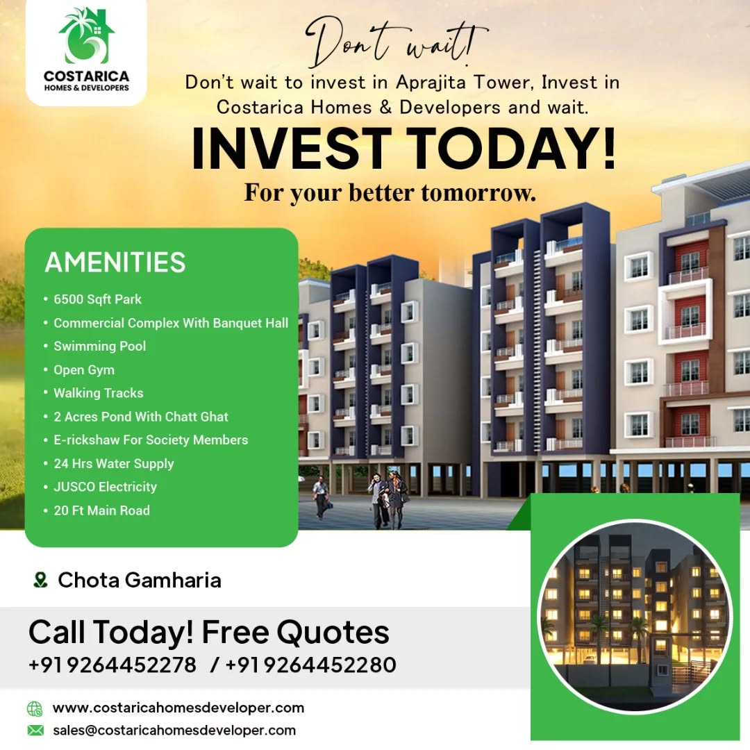 π’ Luxury Flats for Sale in Chota Gamharia!
π’ Welcome to Aprajita Tower, where comfort meets convenience. Choose from 2 & 3 BHK flats designed for your modern lifestyle.
β¨ Top-Class Amenities Include: β
6500 Sqft Park
β
Commercial Complex with Banquet Hall
β
Swimming Pool & Open Gym
β
2 Acres Pond with Chatt Ghat
β
24x7 Water Supply & JUSCO Electricity
β
E-rickshaw Facility for Residents
β
Easy Access to 20 Ft Main Road
π Call Now for Free Quotes:
π² +91 9264452278 | +91 9264452280
π www.costaricahomesdeveloper.com
π§ sales@costaricahomesdeveloper.com
#LuxuryLiving #FlatsForSale #ChotaGamharia #AprajitaTower #RealEstateIndia
#DreamHome #2BHK #3BHK #ModernLiving #JamshedpurHomes #HomeGoals
#RealEstateJamshedpur #PropertyInvestment #CostaricaHomes #NewHomeJourney
#OpenGym #SwimmingPool #GatedCommunity #AffordableLuxury #PropertyAlert