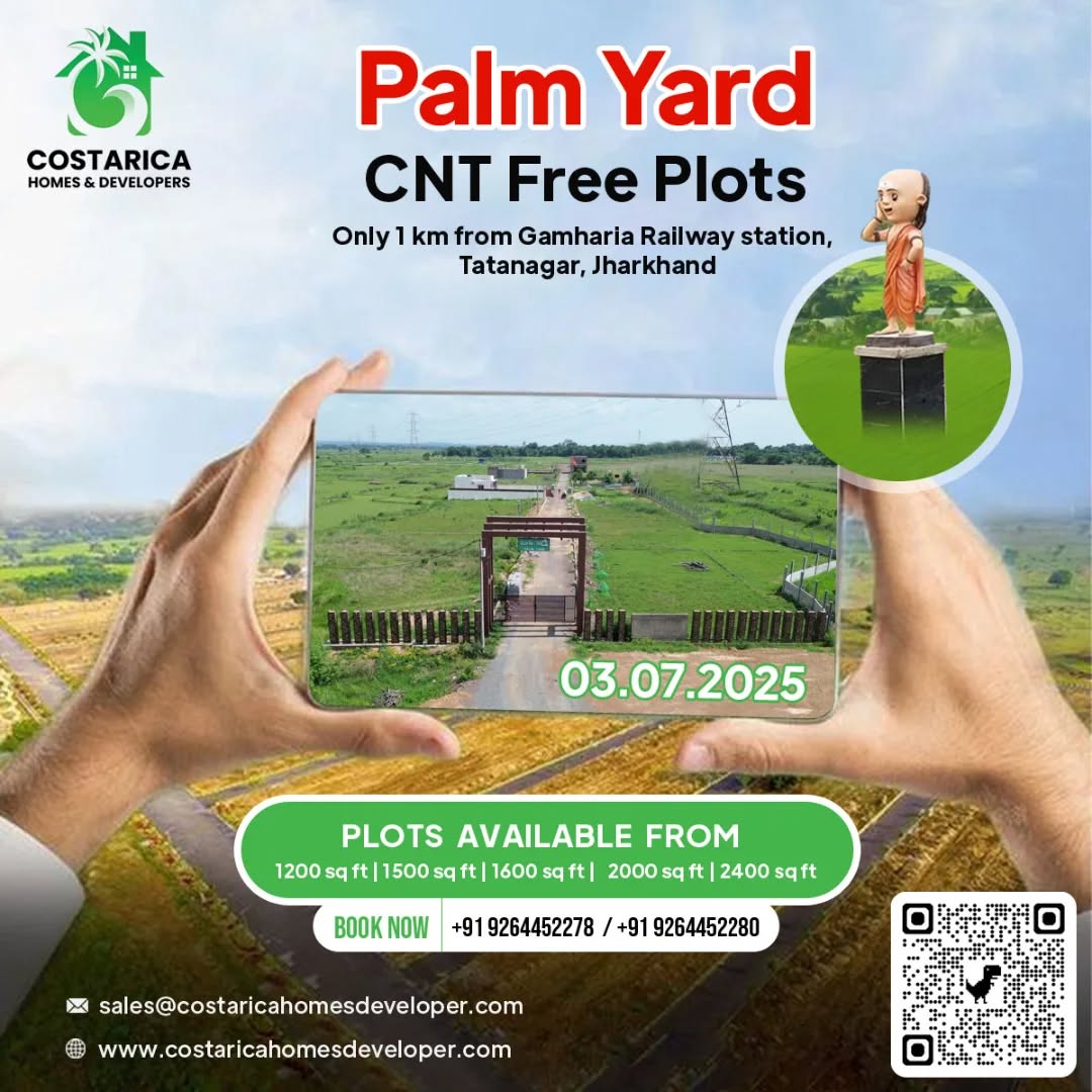 π£ Exciting Opportunity at Palm Yard! π‘
β
CNT Free Plots now available just 1 km from Gamharia Railway Station, Tatanagar, Jharkhand!
πDeveloped by Costarica Homes & Developers
πPlot Sizes:
1200 | 1500 | 1600 | 2000 | 2400 sq ft available
π Book Now: +91 9264452278 / +91 9264452280
π§ sales@costaricahomesdeveloper.com
π www.costaricahomesdeveloper.com
π Perfect location | Peaceful environment | Excellent investment
π·ββοΈ Secure your dream plot today!
#PalmYard #CostaricaHomes #TatanagarPlots #CNTFreeLand #RealEstateJharkhand #Gamharia #LandInvestment #PlotForSale #JharkhandRealEstate #DreamHome #PropertyDeal